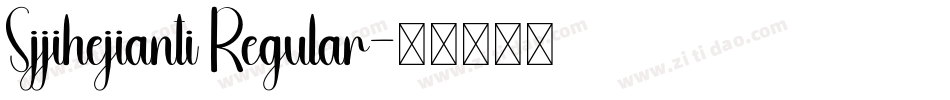 Sjjihejianti Regular字体转换